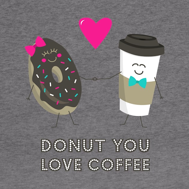 Donut You Love Coffee by robyriker